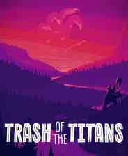 《Trash of the Titans》demo免费下载｜重复挑战｜动作Roguelike