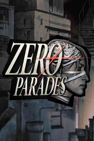 《Zero Parades》免费下载|角色扮演·剧情
