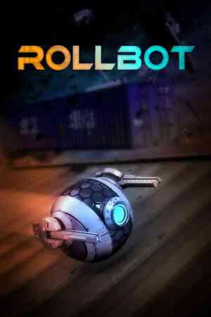 《RollBot》demo》免费下载|动作游戏·科幻·跑酷·第三人称射击