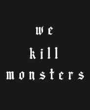 《我们杀死怪物》免费下载|动作游戏·电影式·动作角色扮演·冒险