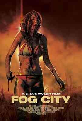 《雾城》免费高清无广告在线播放|惊悚,恐怖·美国·2023