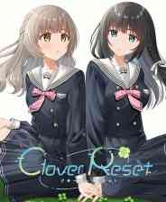 《Clover Reset》官方版》免费下载|冒险游戏·恋爱模拟·女性主角·互动小说·冒险