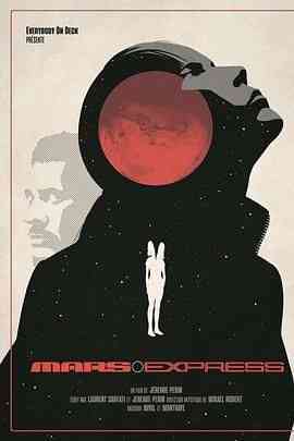 《火星特快》免费高清无广告在线播放|科幻 ,动作 ,动画 ,惊悚 ,悬疑·法国·2023