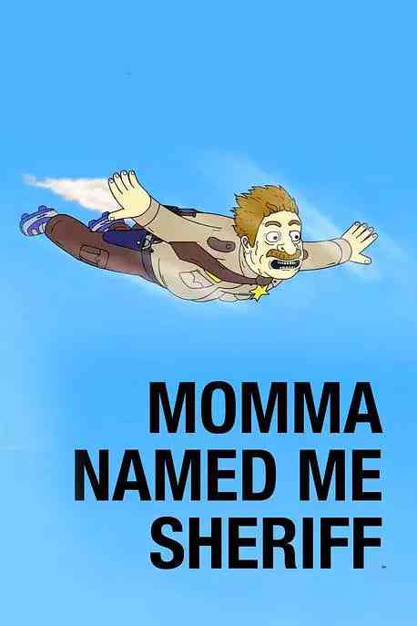 《妈妈叫我警长 第二季》免费高清无广告在线播放|剧情,喜剧,动画,恐怖,情色,犯罪·美国·2021