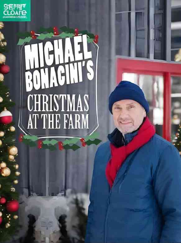 《迈克尔·博纳西尼的农场圣诞节》免费高清无广告在线播放|真人秀,剧情·加拿大·2017