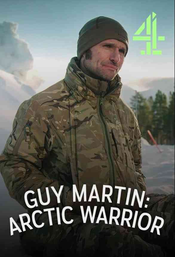 《盖伊·马丁：北极勇士》免费高清无广告在线播放|纪录片·英国·2024