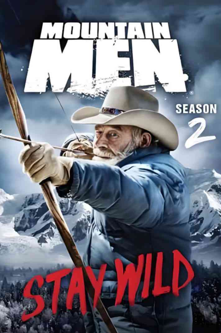 《山地硬汉 第二季》免费高清无广告在线播放|西部,真人秀·美国·2013