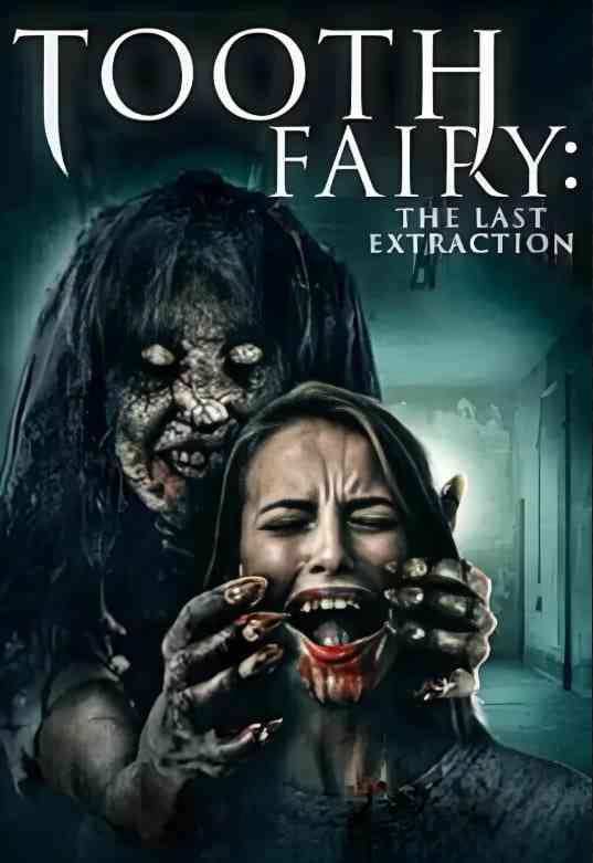 《牙仙3》最新免费高清电影无广告在线播放|恐怖·英国·2021