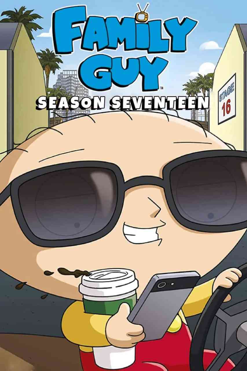 《恶搞之家 第十七季》全集免费高清动漫无广告在线播放|喜剧,动画·美国·2018