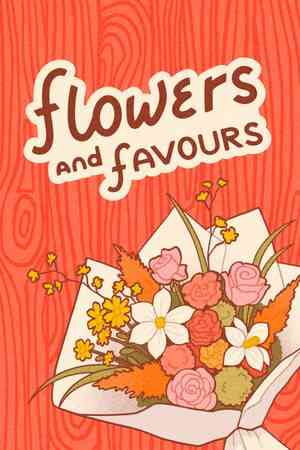 《Flowers And Favours: Florist Simulator》免安装版》游戏免费下载|模拟经营·沙盒·卡通