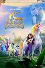 《独角兽学院 第二季》全集免费高清动漫无广告在线播放|喜剧,动画,音乐,家庭,奇幻,冒险,欧美动漫·美国·2024