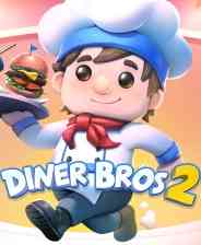 《餐厅兄弟2》免安装中文版》游戏免费下载|休闲益智·卡通·合作·街机·烹饪