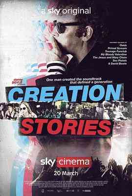 《我们的英摇时光 Creation Stories》最新免费高清电影无广告在线播放|剧情,音乐,传记·英国·2021  第1张