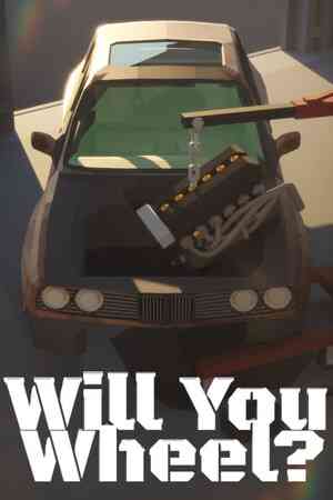 《Will You Wheel?》官方版》游戏免费下载|赛车游戏·沙盒·竞速·独立·休闲  第1张