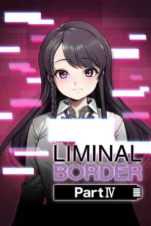 《Liminal Border Part IV》免安装汉化版》游戏免费下载|冒险游戏·恋爱模拟·点击游戏·生活模拟·线性  第1张