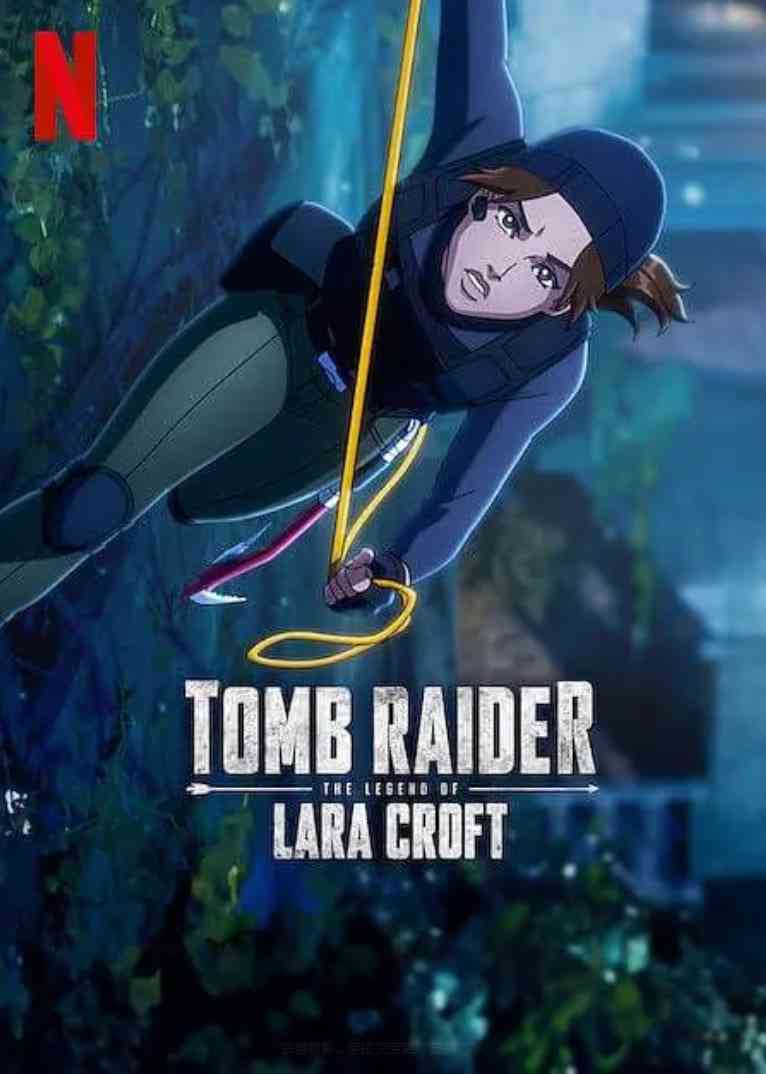 《古墓丽影：劳拉·克劳馥传奇 第二季》全集免费高清动漫无广告在线播放|动作,动画,惊悚,奇幻,冒险·美国·2025