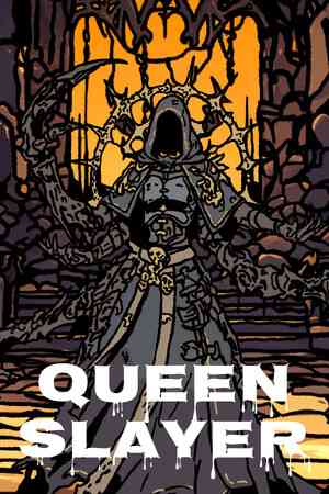 《Queen Slayer》官方版》游戏免费下载|角色扮演·独立·迷宫探索·永久死亡·哥特  第1张