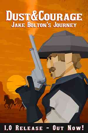 《灰尘与勇气：杰克·博尔顿的旅程》官方版》游戏免费下载|动作游戏·奇幻·欢乐·独立·西部  第1张