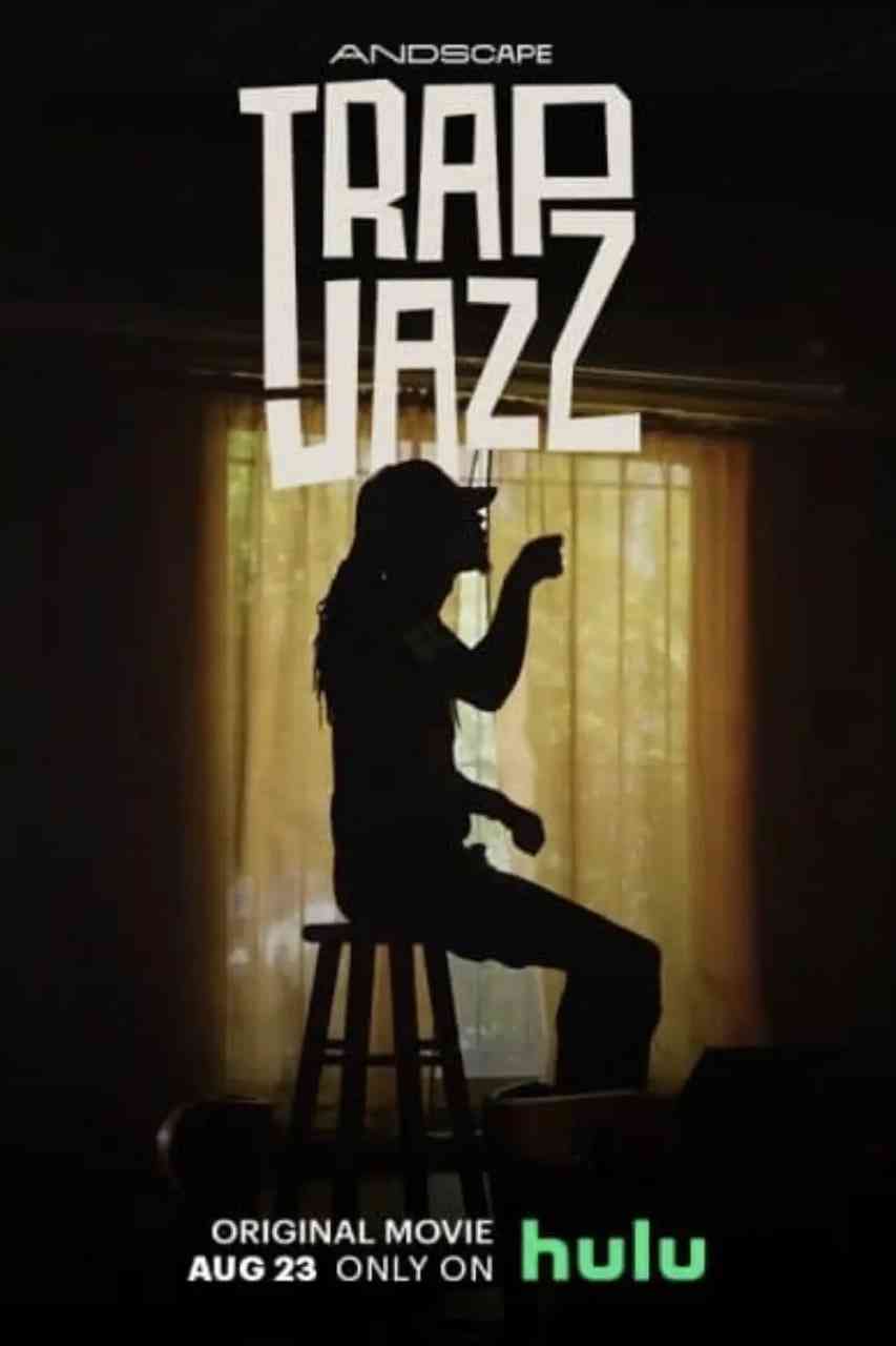 《Trap Jazz》最新免费高清电影无广告在线播放|纪录片,音乐·美国·2023  第1张