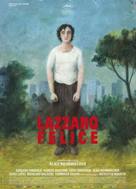 《幸福的拉扎罗》最新免费高清电影无广告在线播放|意大利,瑞士,法国,德国,剧情·意大利·2018  第1张